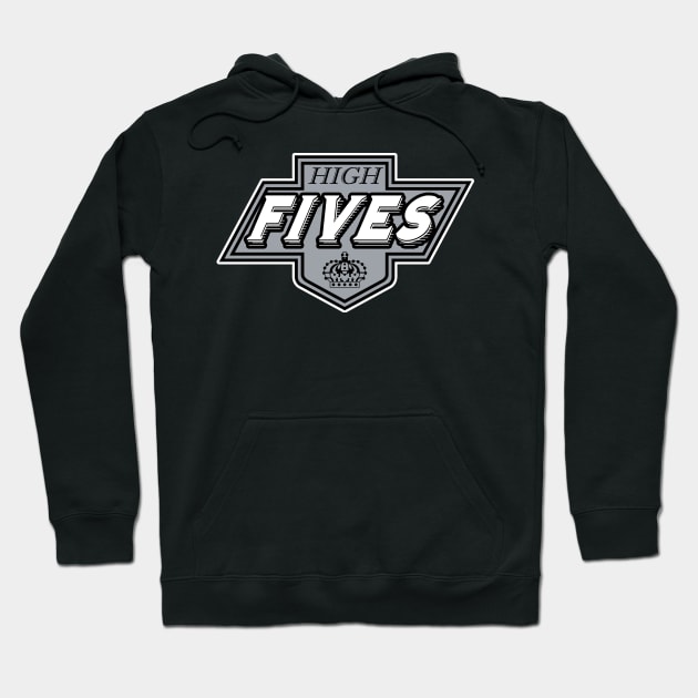 High Fives Kings Hoodie by HighFivesPunkRockPodcast